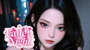 Fallen Night Cumming Inside the Innocent Girl Free Download PC Game