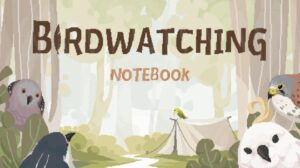 Birdwatching Notebook Free Download PC Game