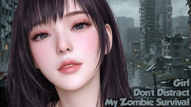 Girl, Dont Distract My Zombie Survival Free Download PC Game