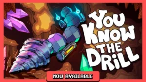 You Know The Drill Free Download PC Game
