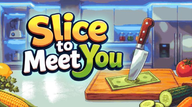 Slice To Meet You Free Download PC Game