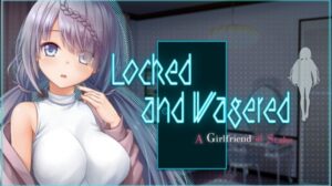 Locked and Wagered A Girlfriend at Stake Free Download PC Game