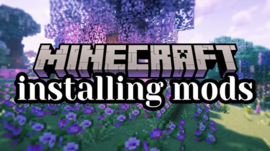 How to Install Mods in Minecraft