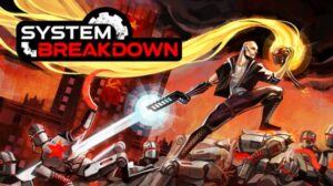 System Breakdown Free Download PC Game