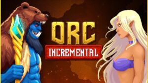 Orc Incremental Free Download